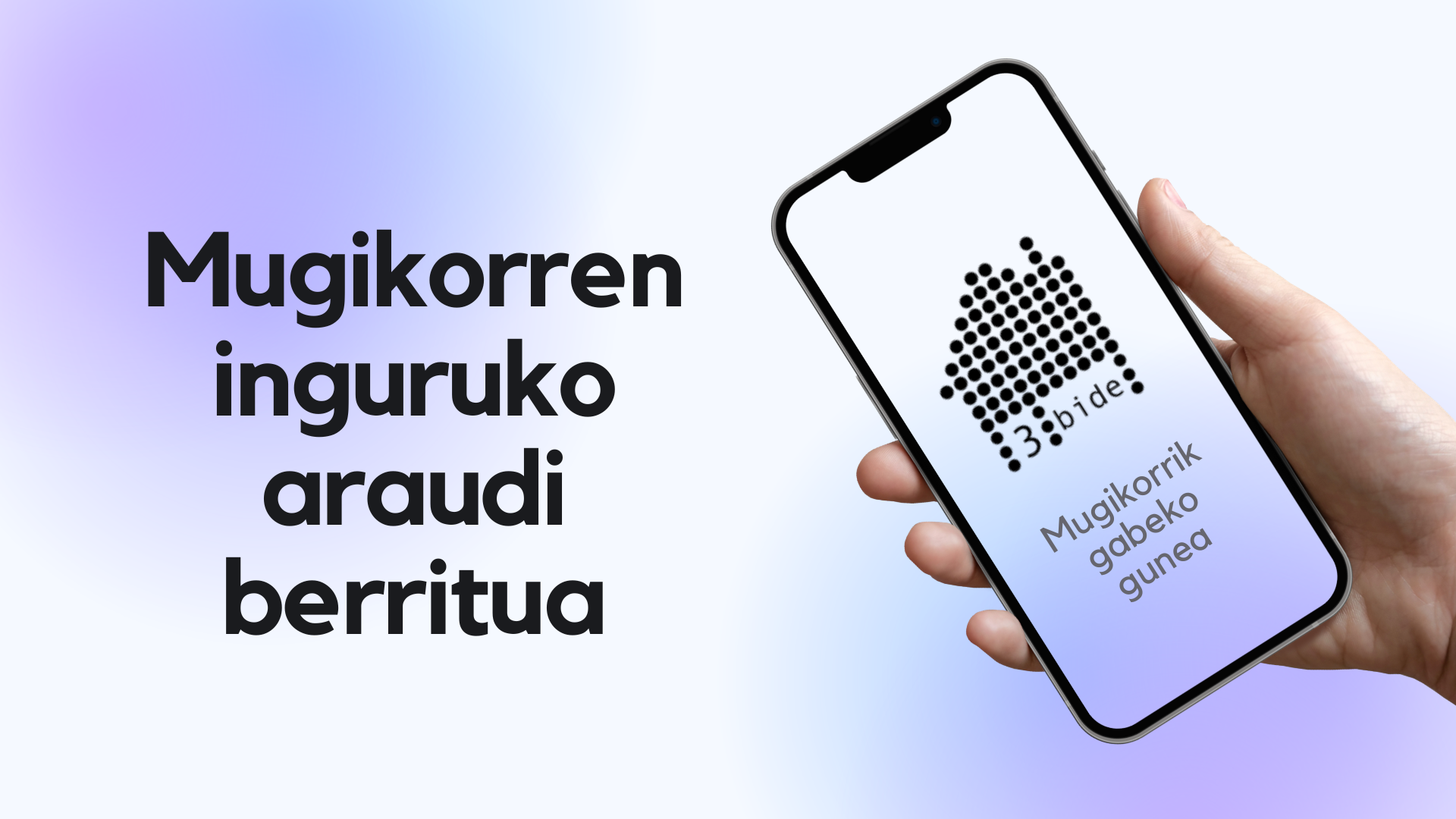 Mugikorren inguruko araudi berritua