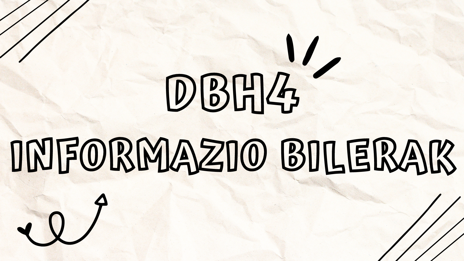 DBH 4.ari buruzko informazio-bilerak 2026-2027 ikasturterako
