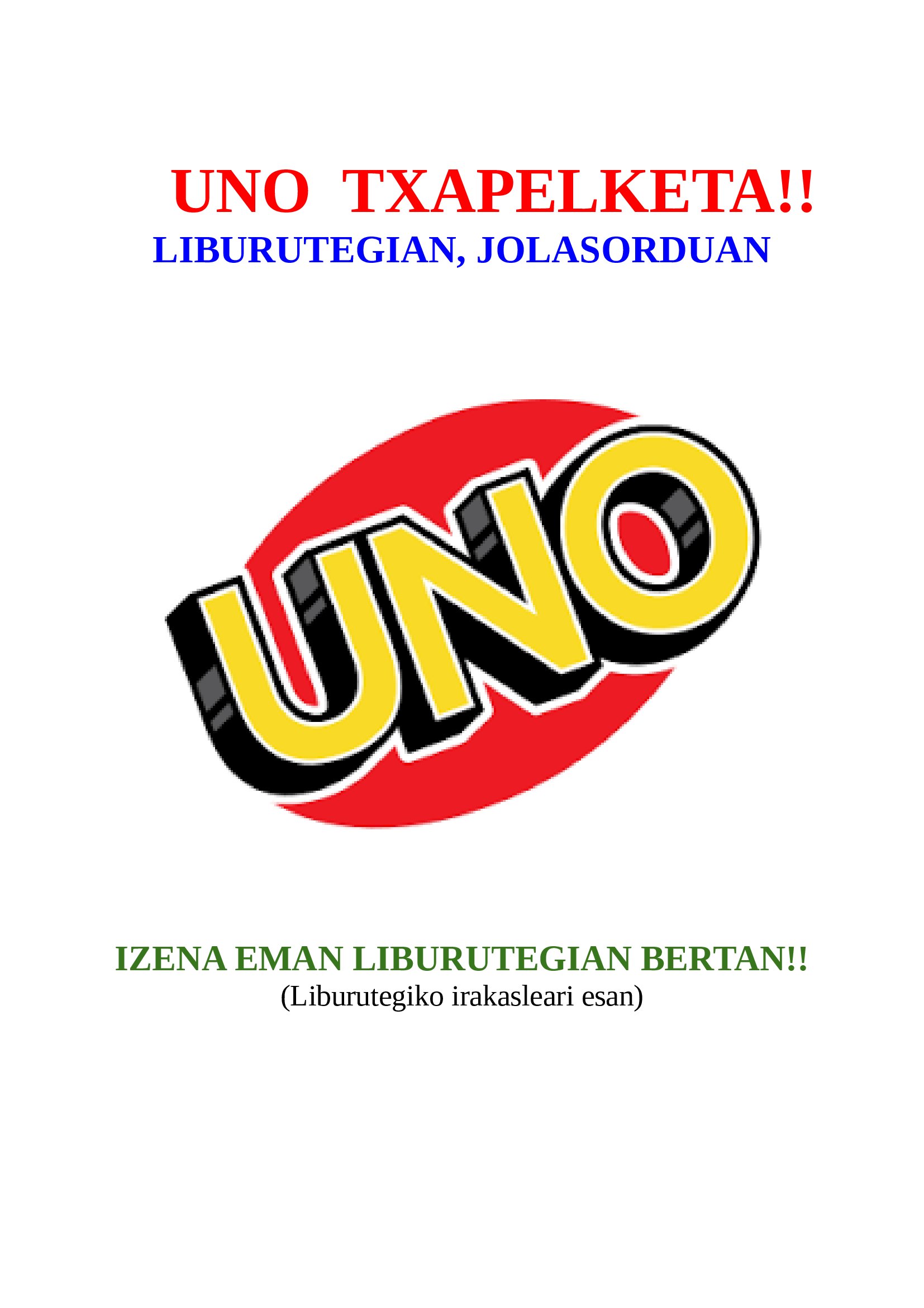 UNO txapelketa